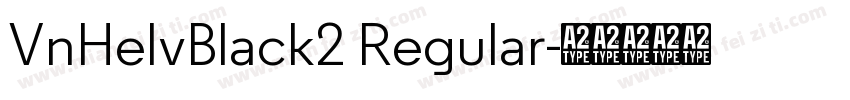 VnHelvBlack2 Regular字体转换